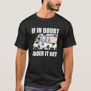Milk Farm Dairy Cow Farming Farmer Milk Truck T-Shirt
