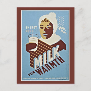 Milk For Warmth Energy Food WPA Postcard