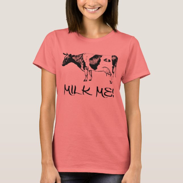 Milk Me! T-Shirt (Front)