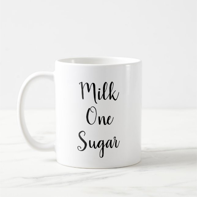 Milk One Sugar | Coffee lover mug (Left)