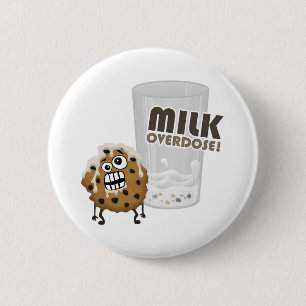 Milk Overdose for Cookie 6 Cm Round Badge
