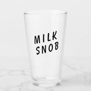 Milk Snob Glass