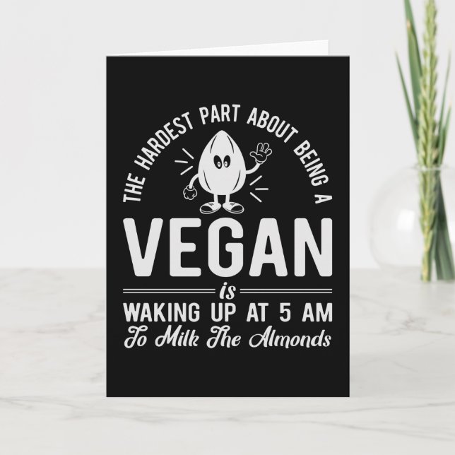 Milk the Almonds Funny Vegan & Vegetarian Veganism Card (Front)