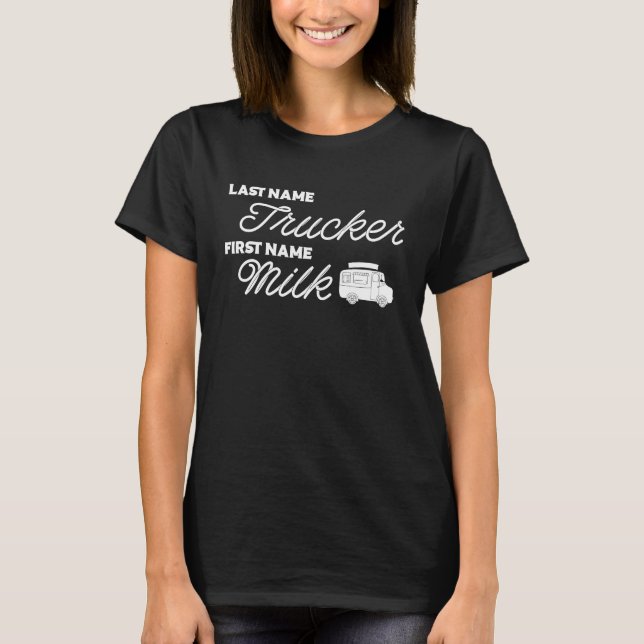 Milk Trucker Farm Dairy Farming Farmer Cow Milk Tr T-Shirt (Front)