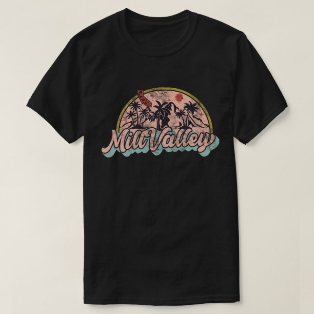 Mill Valley, California T-Shirt (Design Front)