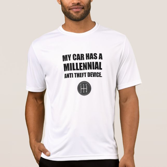 Millennial Anti Theft Car Stick Shift Funny T-Shirt (Front)