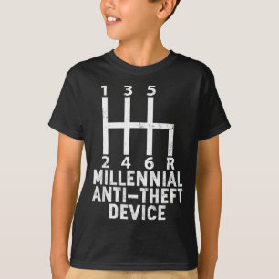 Millennial Anti Theft Device _ Funny Stick Shift  T-Shirt