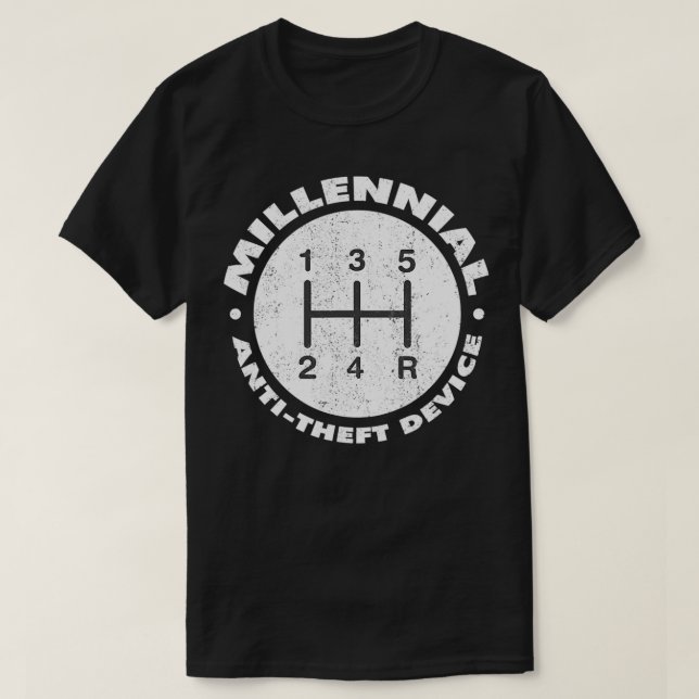 Millennial Antitheft Device Manual Shift Funny T-Shirt (Design Front)