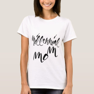 Millennial Mum Typography Celebrity Style T-Shirt