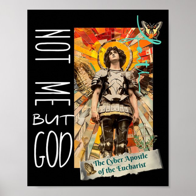 Millennial Saint The Eucharist Not Me God  Poster (Front)