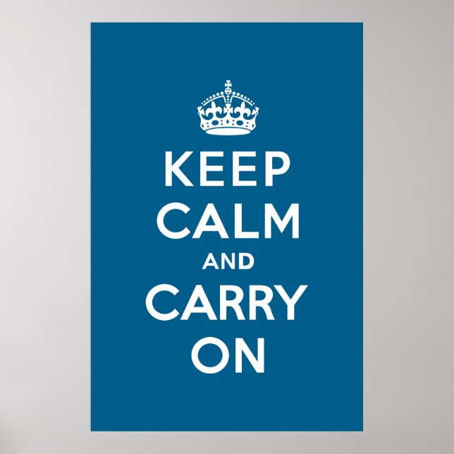 Millennium Blue Keep Calm and Carry On Poster (Front)