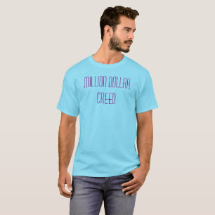 Million Dollar Creed Tee