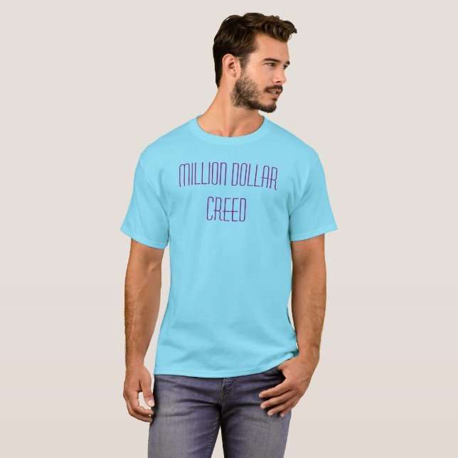 Million Dollar Creed Tee (Front Full)