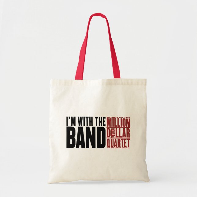 Million Dollar Quartet "I'm With the Band" Tote Bag (Front)