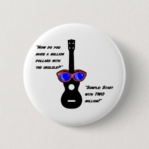 Million Dollar Uke 6 Cm Round Badge