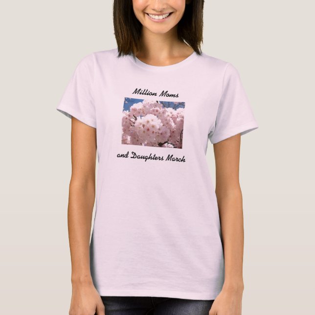 Million Moms & Daughters March T-Shirts Tees (Front)