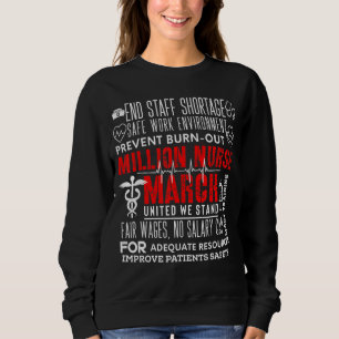 Million Nurse March United National Nurse March Ma Sweatshirt
