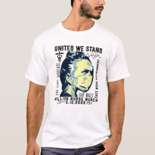 Million Nurse March United Nurse March May 12 2022 T-Shirt