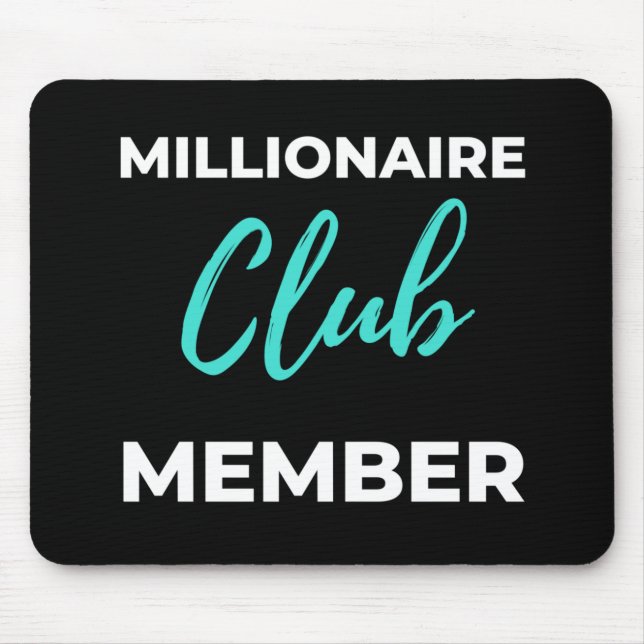 Millionaire Club Member Mouse Pad (Front)