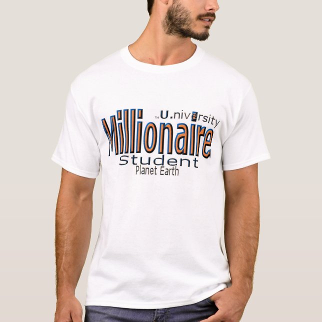 Millionaire U. (University) "Student" T-Shirt (Front)
