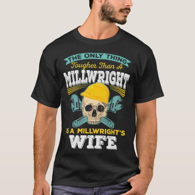 Millwright Wife Tougher Than A Millwright Premium  T-Shirt (Front)