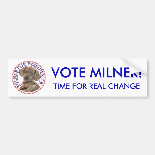 Milner, TIME FOR REAL CHANGE, VOTE MILNER! Bumper Sticker (Front)