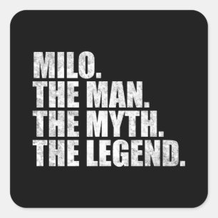 Milo name, Milo The Man The Myth The Legend Square Sticker