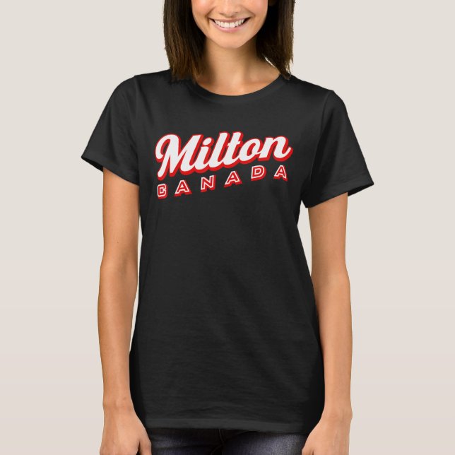 Milton Canada T-Shirt (Front)