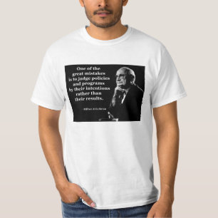 Milton Friedman Policy Intentions Quote T-Shirt