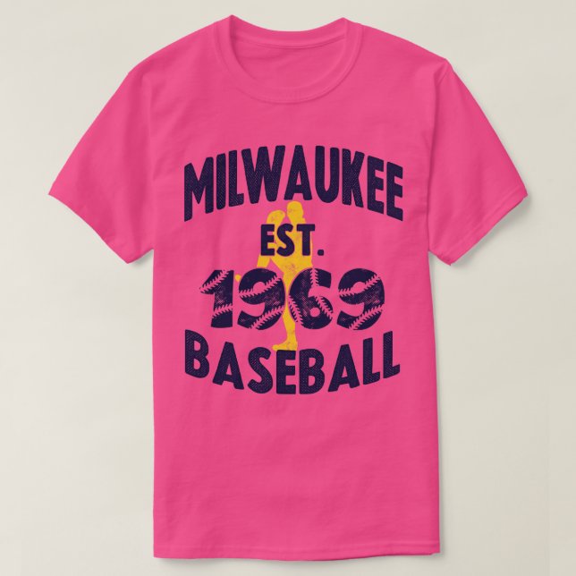 Milwaukee Baseball Est 1969 Baseball Pitcher Vinta T-Shirt (Design Front)
