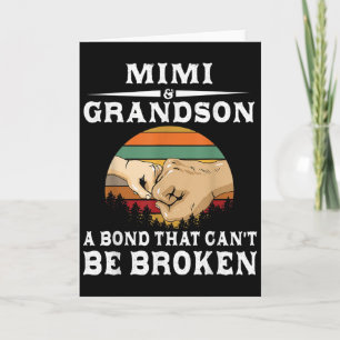 Mimi And Grandson A Bond That Can't Be Broken  Card