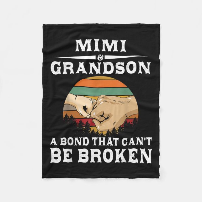 Mimi And Grandson A Bond That Can't Be Broken  Fleece Blanket (Front)
