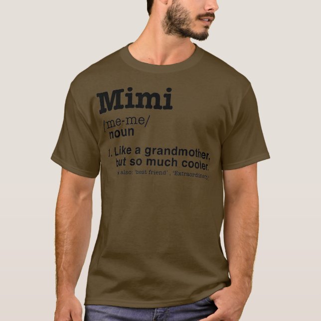 Mimi Definition  Funny Grandmother Gift T-Shirt (Front)