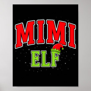 Mimi Elf Christmas Family Matching Group Xmas Gran Poster