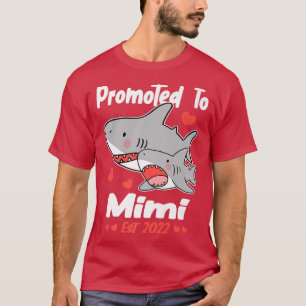 Mimi Gift Promoted To Mimi EST 2022 Cute Shark T-Shirt