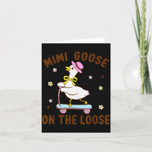Mimi Goose On The Loose Funny Birthday Matching Fa Card