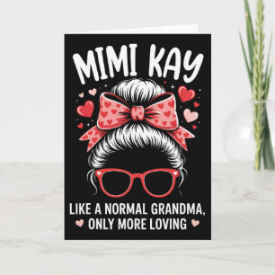 Mimi Kay Valentine Quote For Loving Grandma With C Card