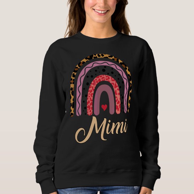 Mimi Leopard Rainbow Mothers Day  For Women Mum Wi Sweatshirt (Front)