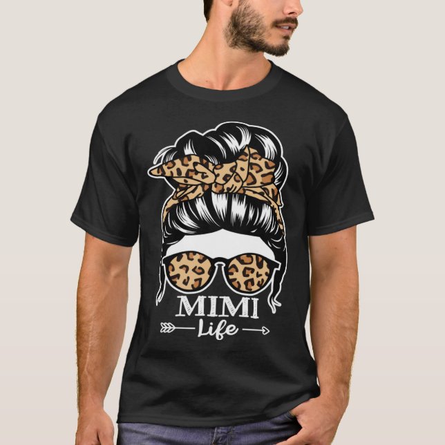 Mimi Life Messy Bun Hair  Mimi Leopard T-Shirt (Front)