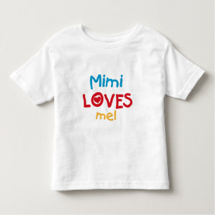 Mimi Loves Me T-shirts and Gifts