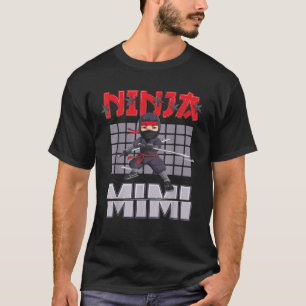 Mimi Ninja Birthday Party Ideas Birthday Ninja Mim T-Shirt