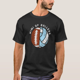 Mimi Of Ballers Funny Football Volleyball Mimi Pre T-Shirt