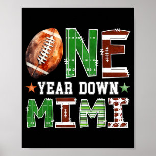 Mimi of The 1st Birthday Boy Football Touchdown Poster