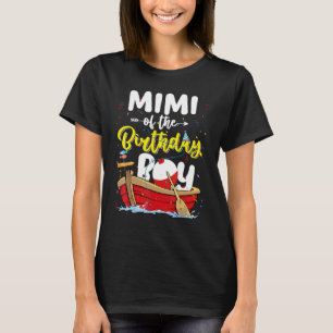 Mimi Of The Birthday Boy Fishing Fisherman Family T-Shirt