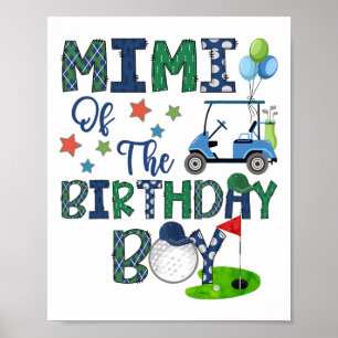 Mimi Of The Birthday Boy Hole In One Golf Lover Poster