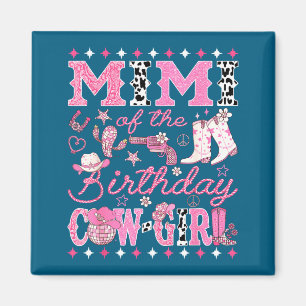 Mimi Of The Birthday Cow-girl Nk Rodeo Western Dis Magnet