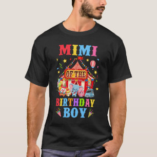 Mimi Of The Birthday For Boy Circus Carnival Theme T-Shirt