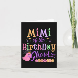 Mimi Of The Birthday Ghoul Cute Halloween Spooky G Card
