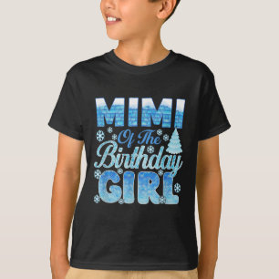 Mimi Of The Birthday Girl Snowflakes Themed Matchi T-Shirt