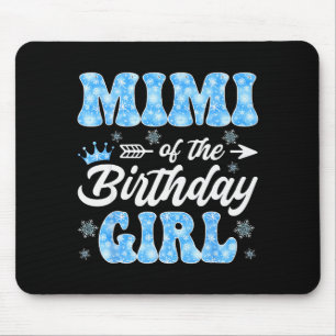 Mimi Of The Birthday Girl Snowflakes Winter Christ Mouse Pad